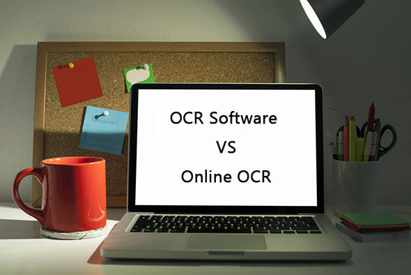 Why is OCR Software Better than Online OCR Services